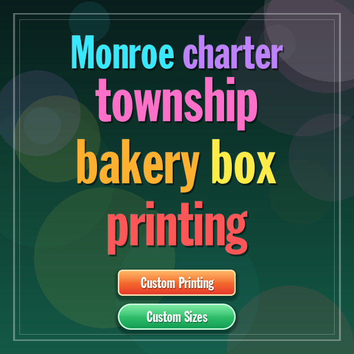 Monroe Charter Township bakery box printing