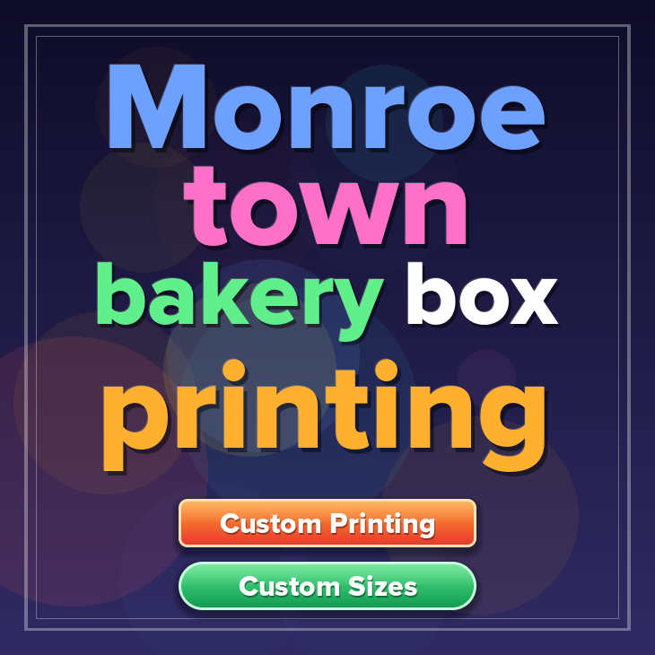 Monroe Town bakery box printing