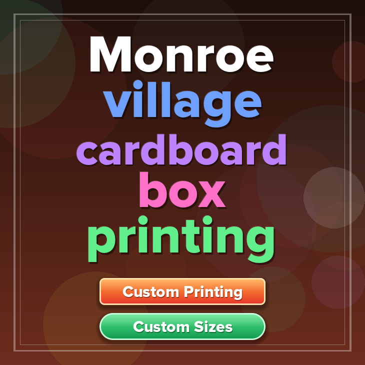Monroe village cardboard box printing