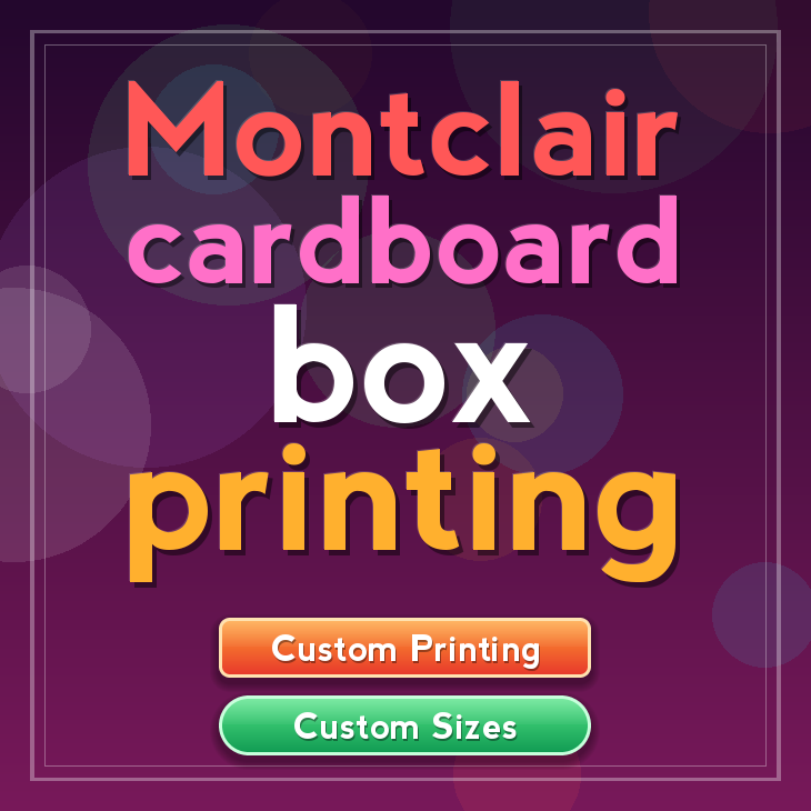Montclair cardboard box printing