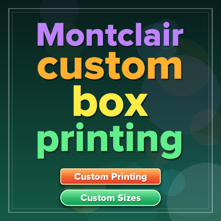 Montclair custom box printing