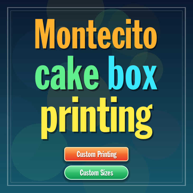 Montecito cake box printing
