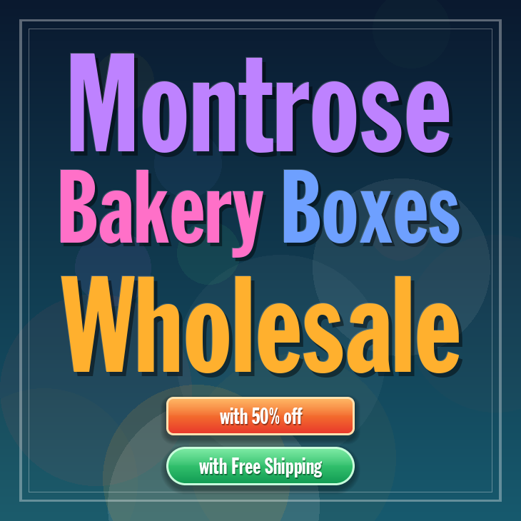 Montrose bakery boxes