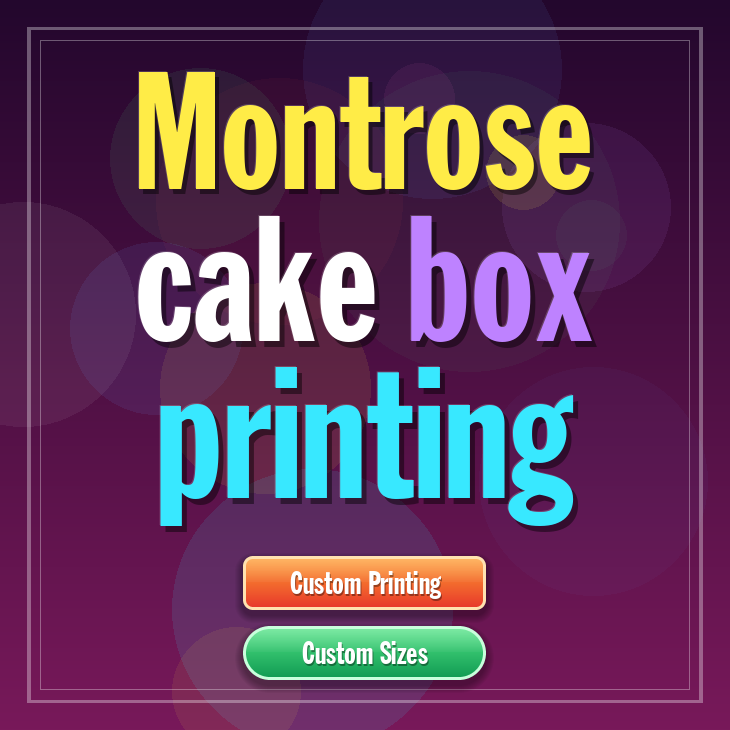 Montrose cake box printing