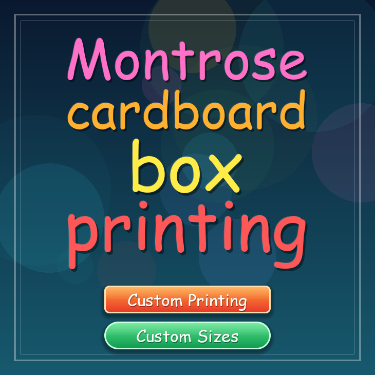 Montrose cardboard box printing