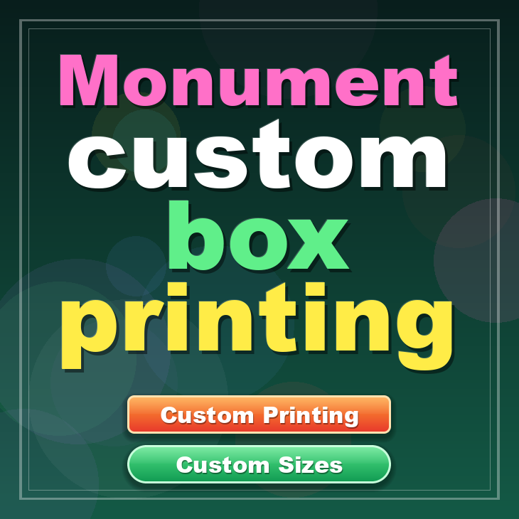 Monument custom box printing
