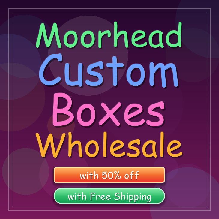 Moorhead custom boxes