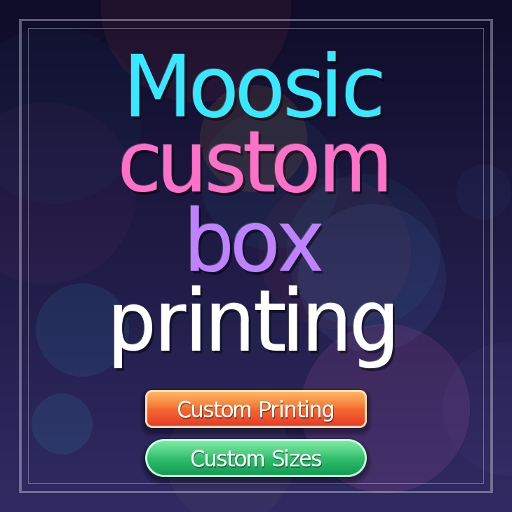 Moosic custom box printing