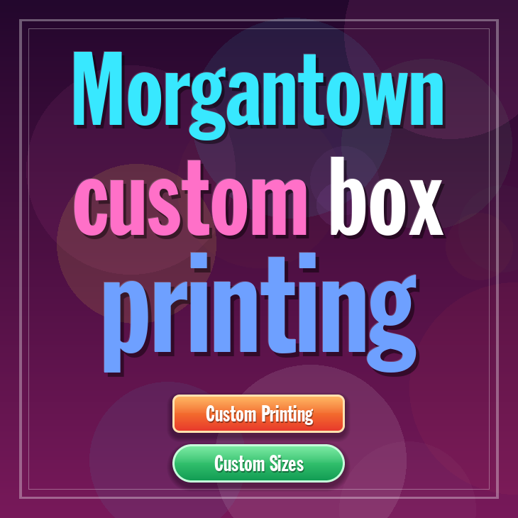Morgantown custom box printing