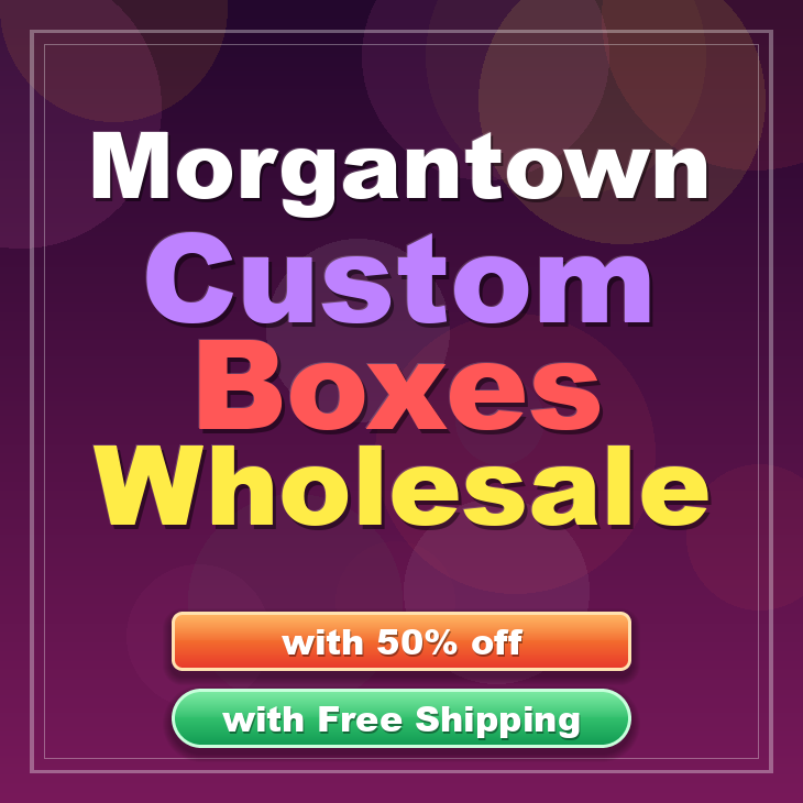 Morgantown custom boxes