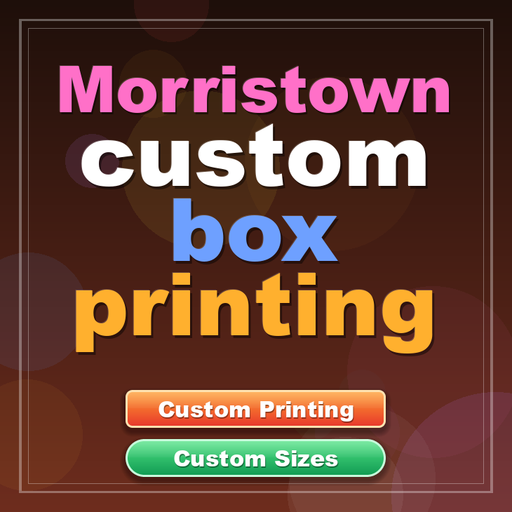 Morristown custom box printing