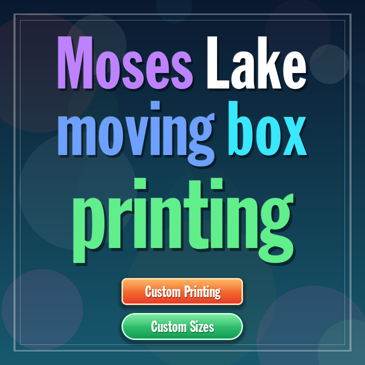 Moses Lake moving box printing