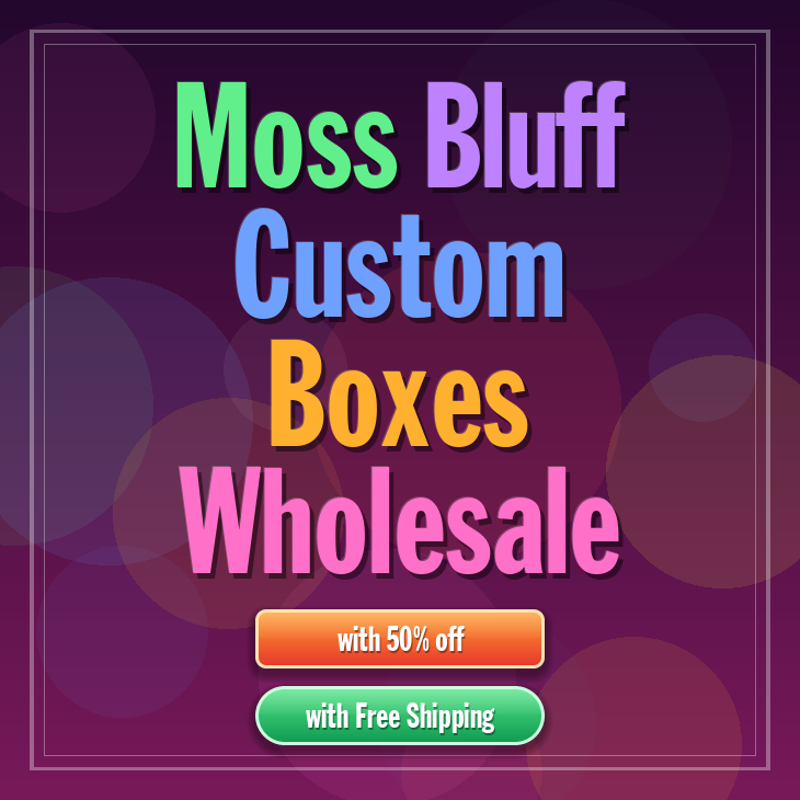 Moss Bluff custom boxes