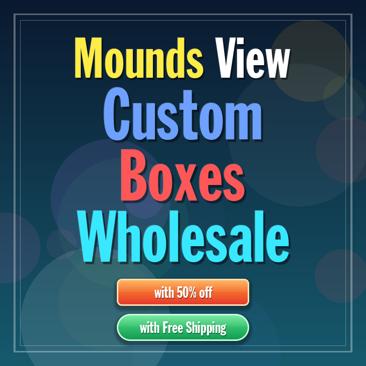 Mounds View custom boxes