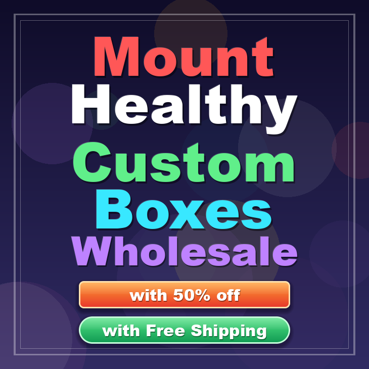 Mount Healthy custom boxes