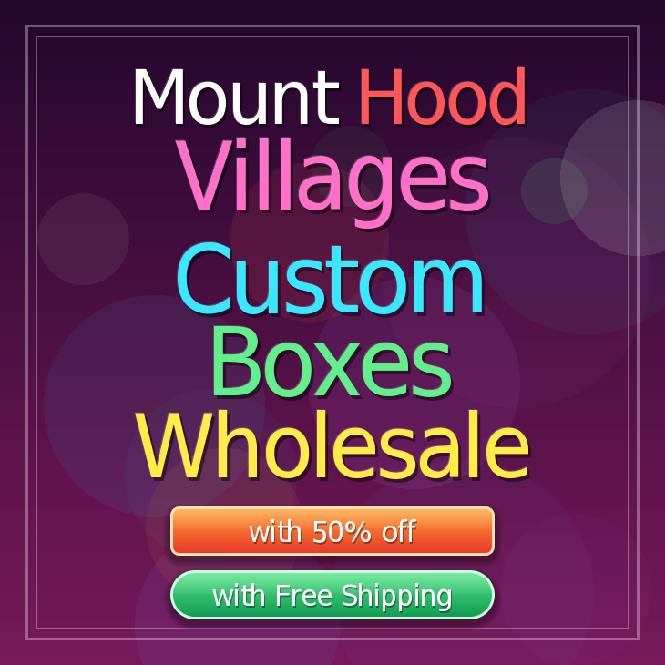 Mount Hood Villages custom boxes