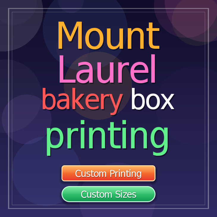 Mount Laurel bakery box printing