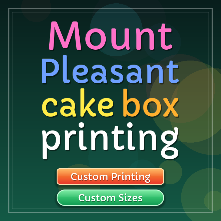 Mount Pleasant cake box printing
