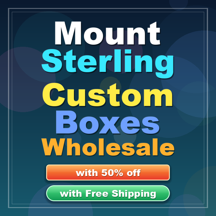 Mount Sterling custom boxes