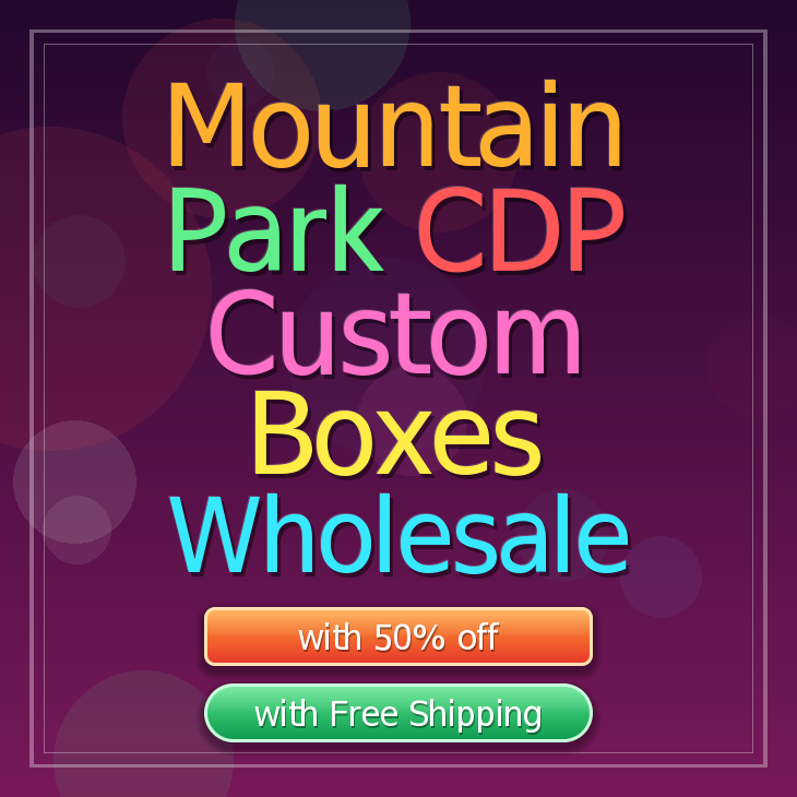 Mountain Park CDP custom boxes