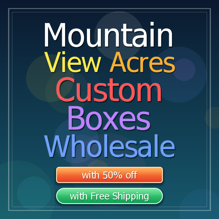 Mountain View Acres custom boxes