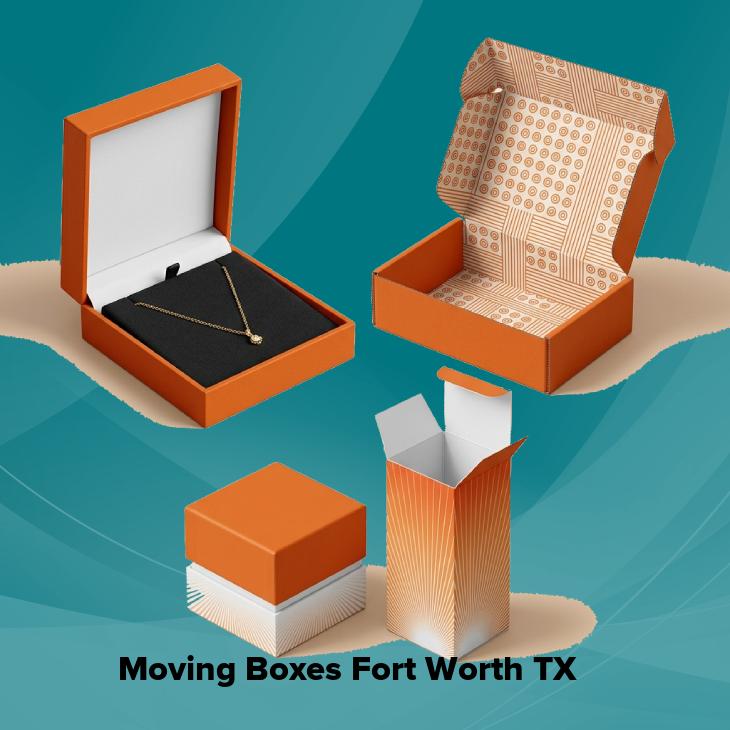 Moving boxes fort worth tx