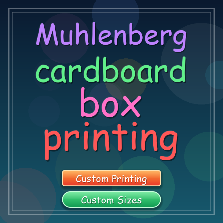 Muhlenberg cardboard box printing