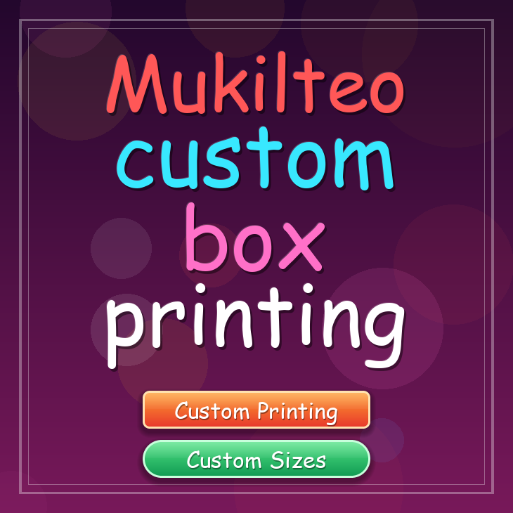 Mukilteo custom box printing