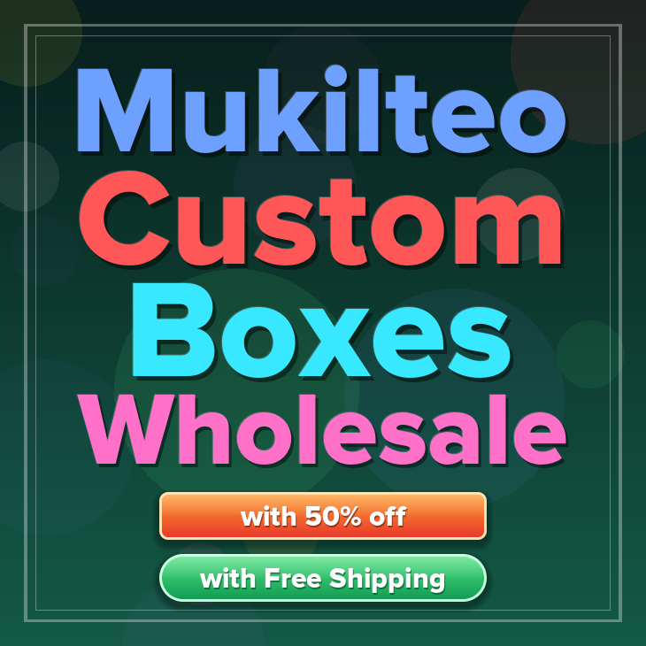 Mukilteo custom boxes