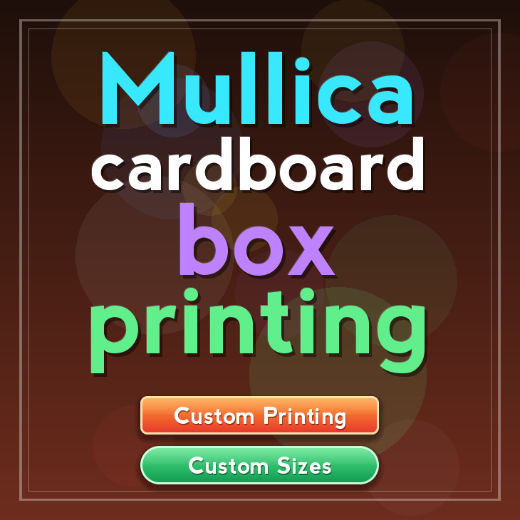Mullica cardboard box printing