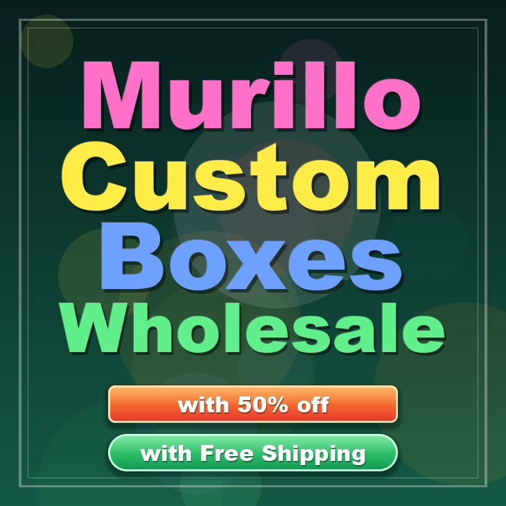 Murillo custom boxes