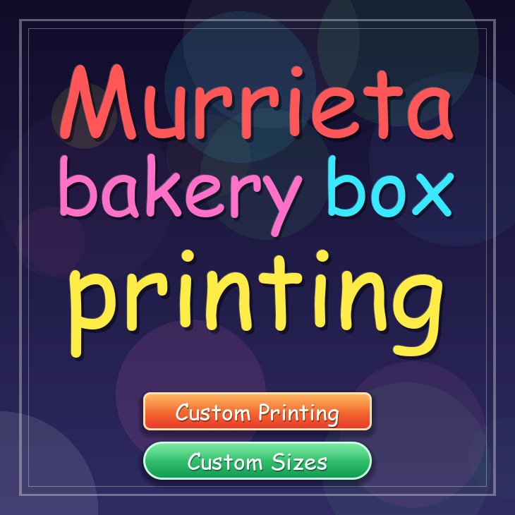 Murrieta bakery box printing