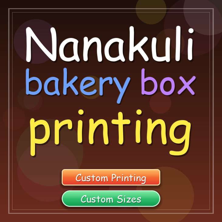 Nanakuli bakery box printing