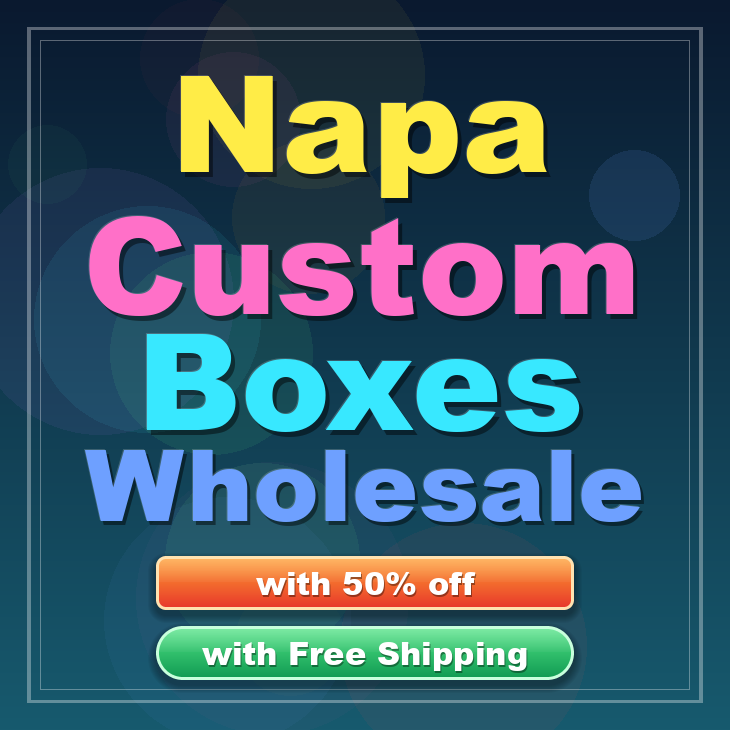 Napa custom boxes