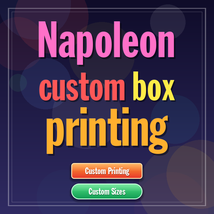 Napoleon custom box printing