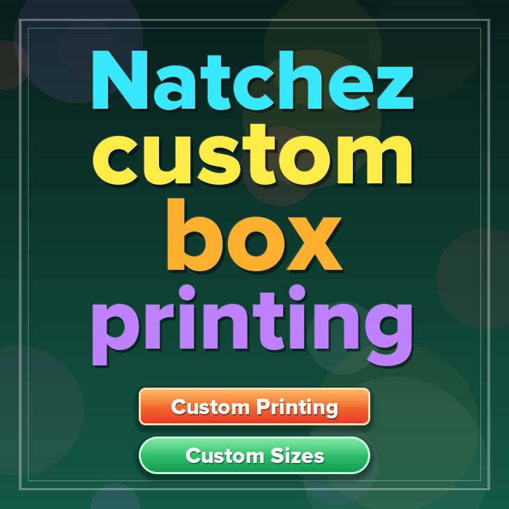 Natchez custom box printing