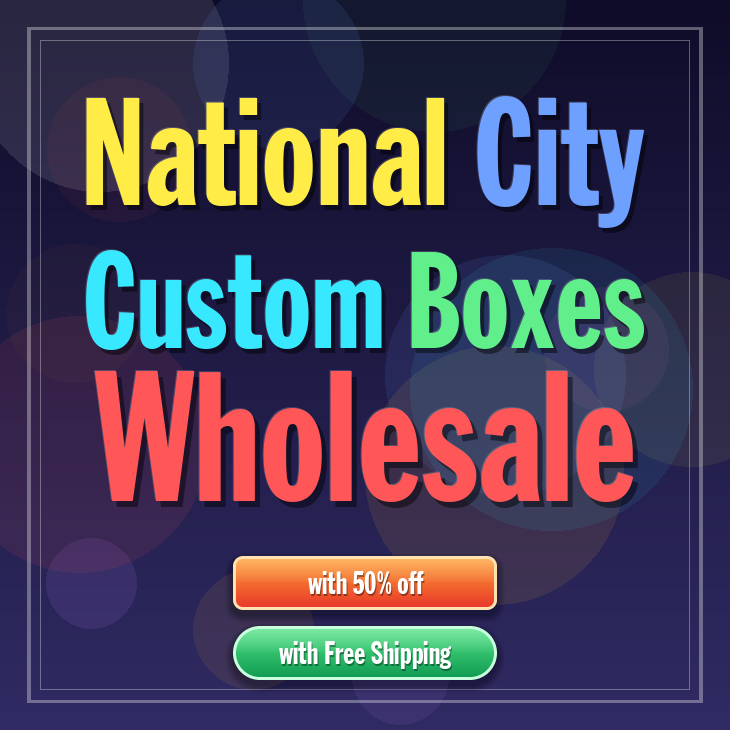 National City custom boxes