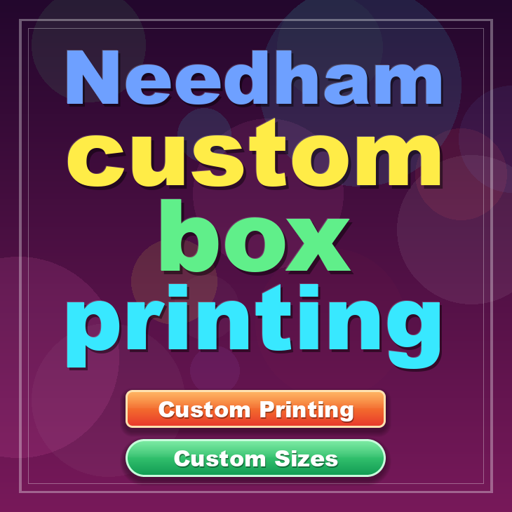 Needham custom box printing