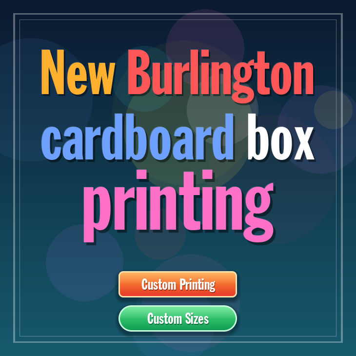 New Burlington cardboard box printing