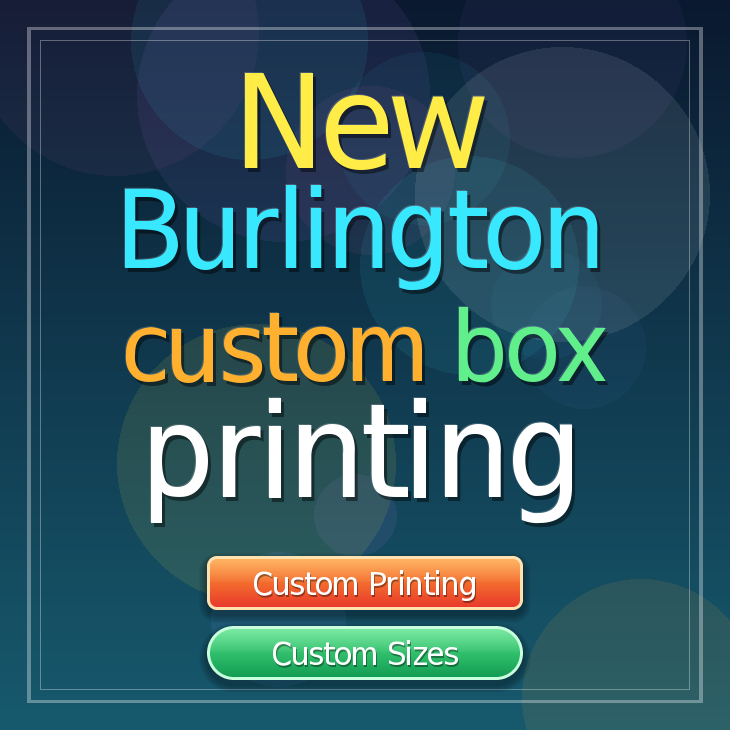 New Burlington custom box printing