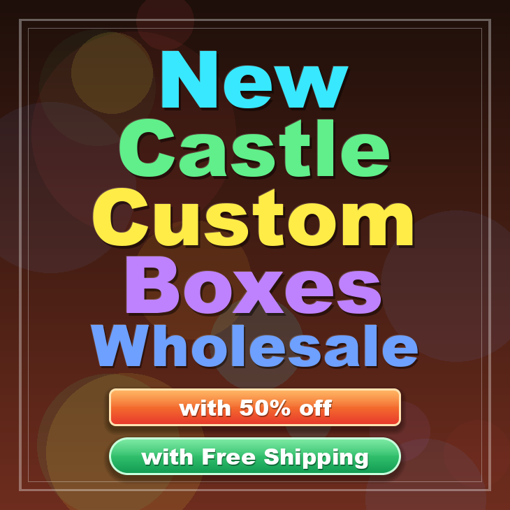 New Castle custom boxes