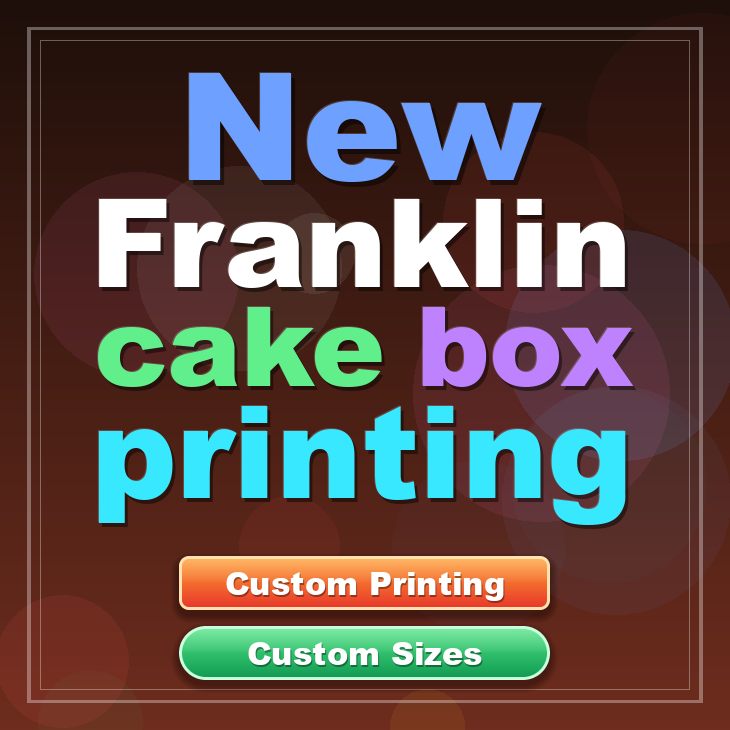 New Franklin cake box printing