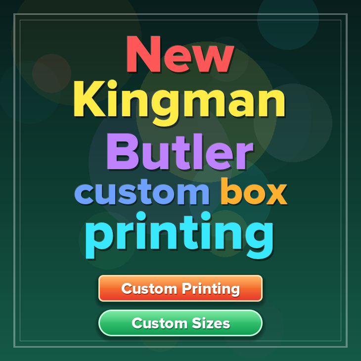 New Kingman Butler custom box printing