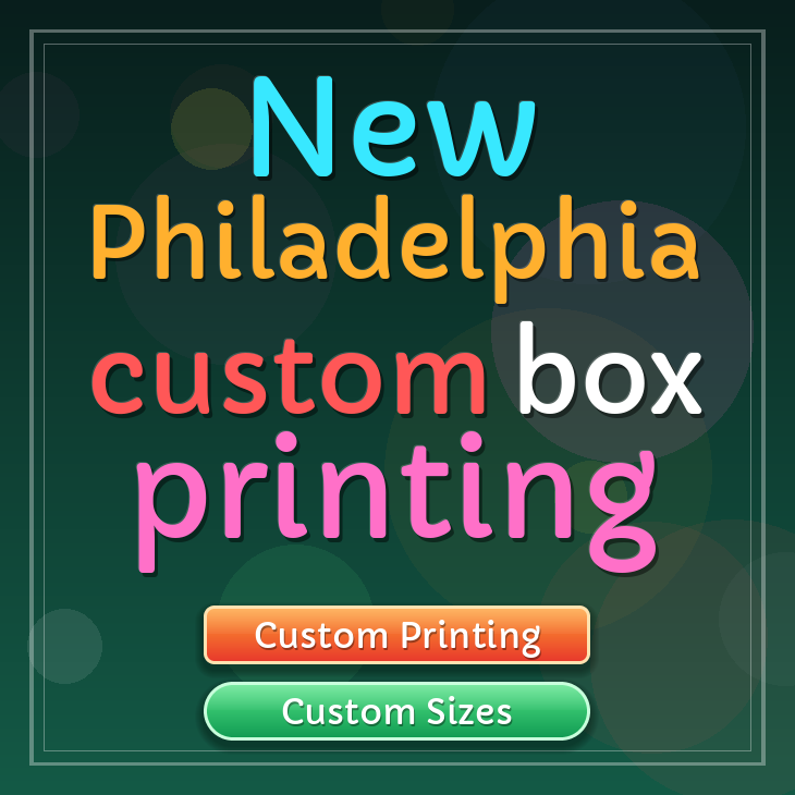 New Philadelphia custom box printing