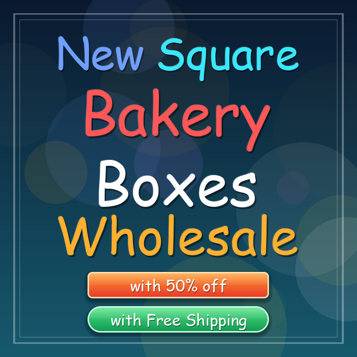 New Square bakery boxes