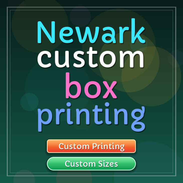 Newark custom box printing
