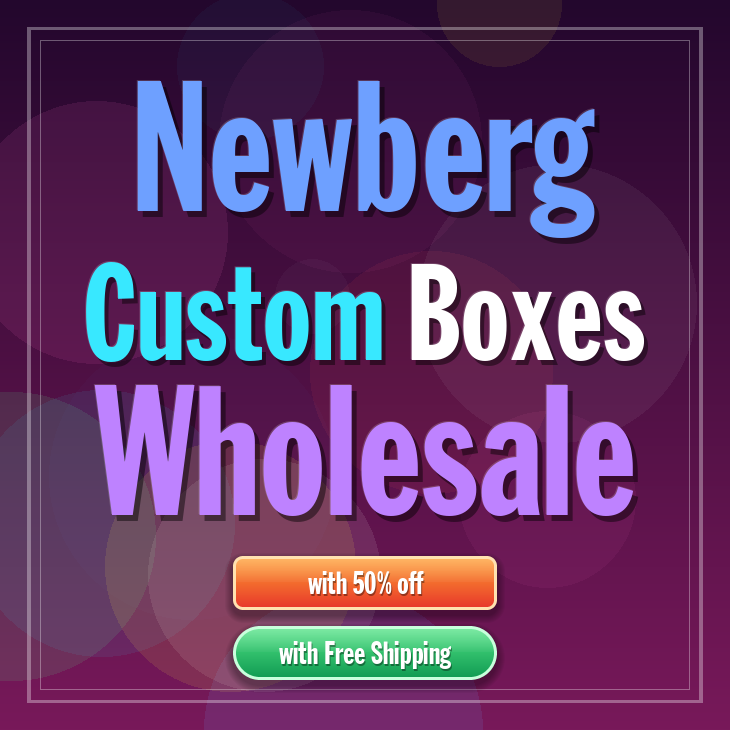 Newberg custom boxes