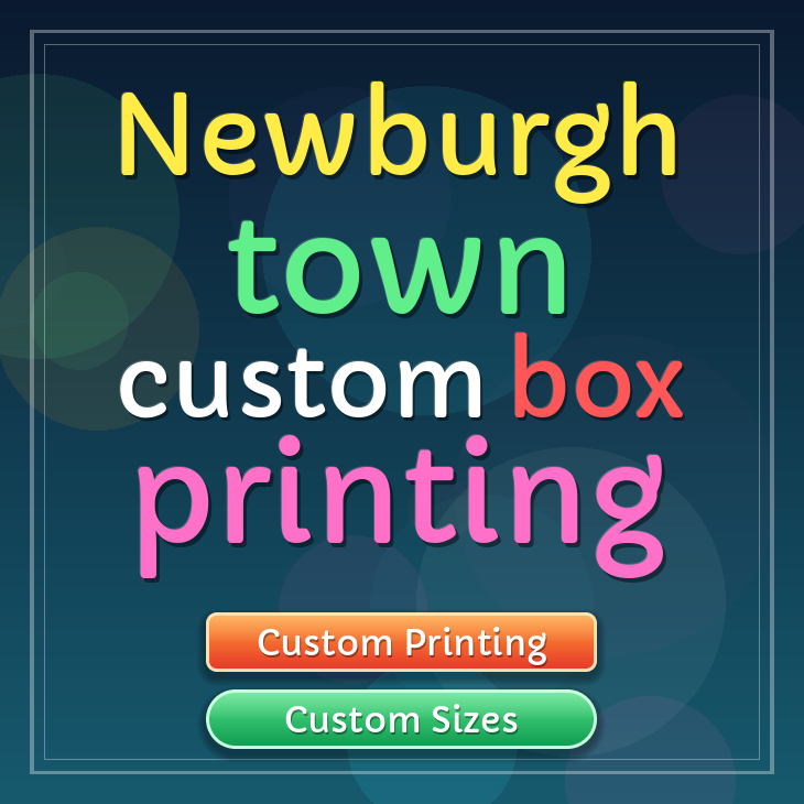 Newburgh town custom box printing