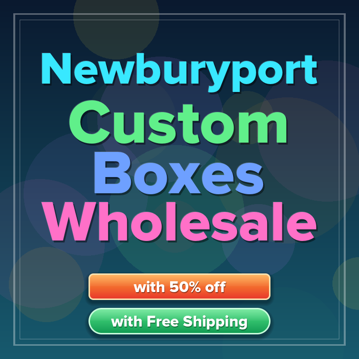 Newburyport custom boxes