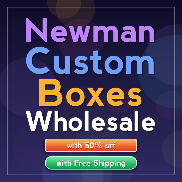 Newman custom boxes